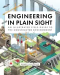 Engineering in Plain Sight - Grady Hillhouse