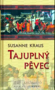 Tajuplný pěvec (poškozená) - Kraus Suzanne