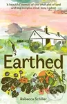 Earthed (A Memoir) - Rebecca Schiller - kniha z kategorie Životopisy, reportáže a myšlenky
