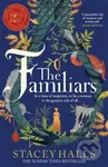 The Familiars (The dark, captivating Sunday Times bestseller and original break-out witch-lit novel) - kniha z kategorie Detektivky, thrillery a…