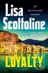 Loyalty - Lisa Scottoline