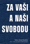 Za vaši i naši svobodu (poškozená) - Adam Hradilek