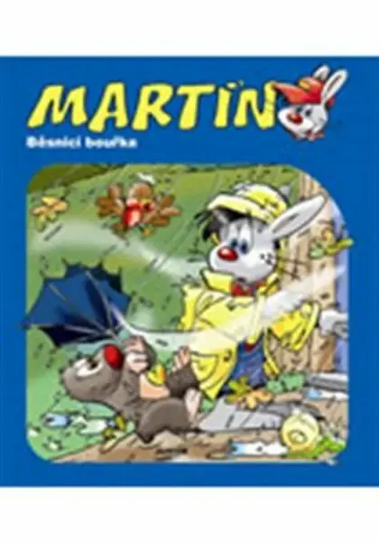 Martin - běsnící bouřka - Daniela Řezníčková, Jan Ivens