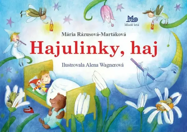Hajulinky, haj - Mária Rázusová-Martáková