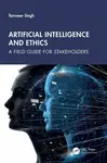 Artificial Intelligence and Ethics - Tarnveer Singh