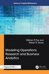 Modeling Operations Research and Business Analytics - Fox-Pitt William, Robert E. Burks