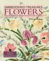 Embroidered Treasures: Flowers - Annette Collinge