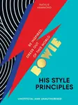 BOWIE His Style Principles - Natalie Hammond