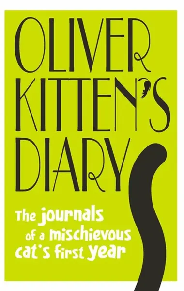 Oliver Kitten's Diary - Gareth St John Thomas