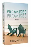 Promises Promises - Buck Turner