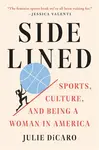 Sidelined - Julie DiCaro