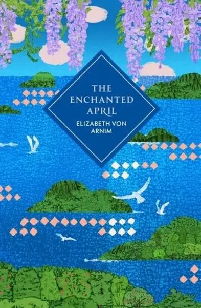 Enchanted April - Elizabeth von Arnim
