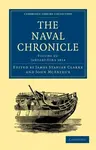 The Naval Chronicle: Volume 31, Januaryâ€“July 1814