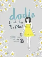 Secrets for the Mad - dodie