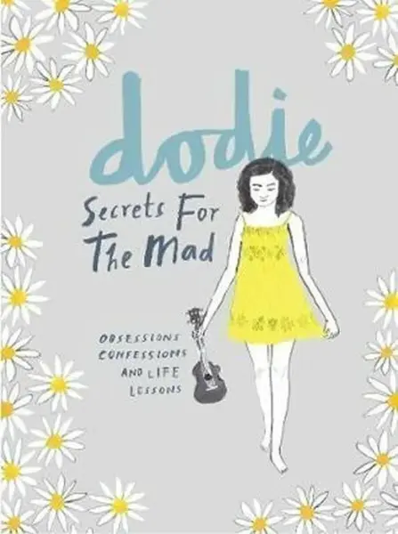 Secrets for the Mad - dodie