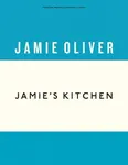 Jamie's Kitchen - Jamie Oliver
