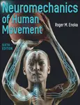 Neuromechanics of Human Movement - Roger M. Enoka