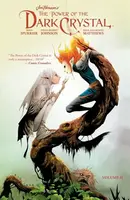 Jim Henson's The Power of the Dark Crystal Vol. 2 - Simon Spurrier, Phillip Kennedy Johnson