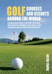 Golf Courses and Resorts around the World - Daniel Fallon