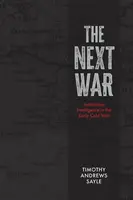 The Next War - Timothy Andrews Sayle