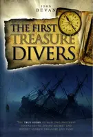 The First Treasure Divers - John Bevan