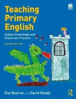 Teaching Primary English - David  Reedy, Eve Bearne