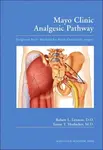 Mayo Clinic Analgesic Pathway - Robert L. Lennon, Terese T.  Horlocker
