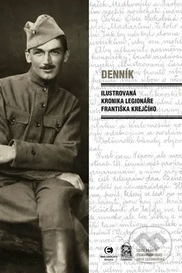Denník (Ilustrovaná kronika legionáře Františka Krejčího) - kniha z kategorie Historie