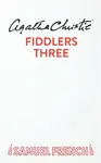 Fiddlers Three - Agatha Christie
