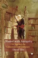 Blasted with Antiquity - Ellis David