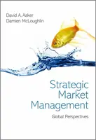 Strategic Market Management - David A. Aaker, Damien  McLoughlin