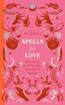 Spells for Love - Dee Johnson