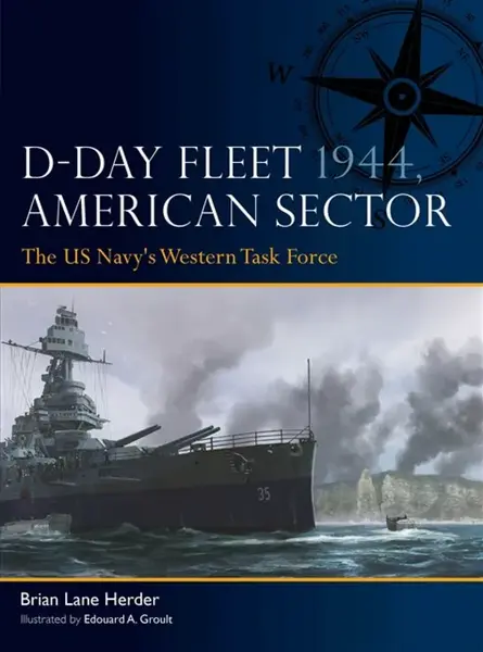 D-Day Fleet 1944, American Sector - Herder Brian Lane