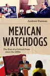 Mexican Watchdogs - Andrew Paxman
