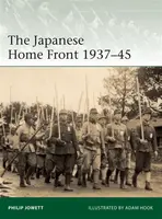 The Japanese Home Front 1937â€“45 - Philip Jowett