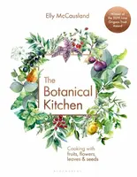 The Botanical Kitchen - Elly McCausland
