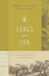 Songs of the Son - Daniel Stevens