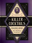 Killer Cocktails - Holly Frey, Maria Trimarchi