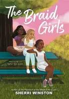 The Braid Girls - Sherri Winston