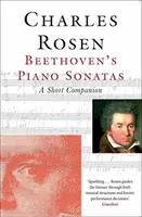 Beethoven's Piano Sonatas - Charles Rosen