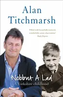 Nobbut a Lad - Alan Titchmarsh