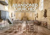 Abandoned Churches - Francis Meslet