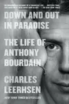 Down and Out in Paradise - Charles Leerhsen