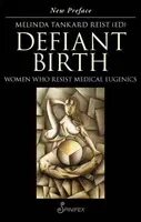 Defiant Birth - Melinda Tankard Reist