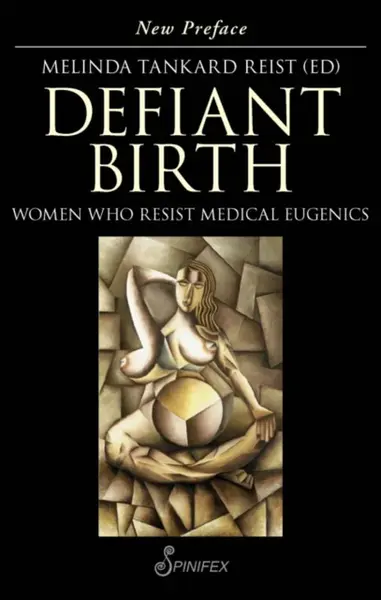Defiant Birth - Melinda Tankard Reist
