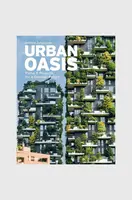 Knížka QeeBoo Urban Oasis : Parks and Green Projects around the World, Jessica Jungbauer, English