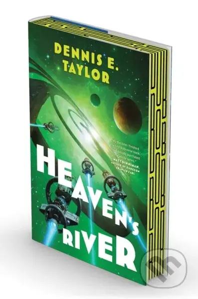 Heaven's River (Bobiverse: Book 4) - Dennis E. Taylor