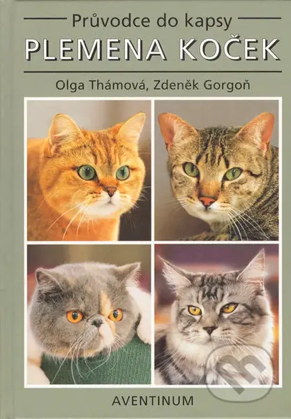 Plemena koček (Druhé vydání) - Olga Thámová, Zdeněk Gorgoň - kniha z kategorie Chov koček