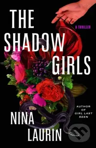 The Shadow Girls - Nina Laurin - kniha z kategorie Thrillery