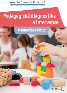 Pedagogická diagnostika a intervence - Veronika Bohunická Kadlecová